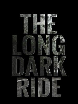 cover image of The Long Dark Ride